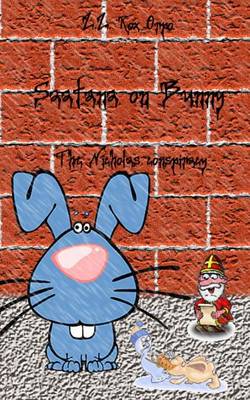 Book cover for Saatana on Bunny the Nicholas Conspiracy