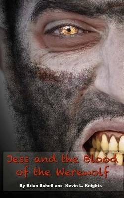 Book cover for Jess and the Blood of the Werewolf