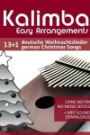 Book cover for Kalimba Easy Arrangements - 13+1 Deutsche Weihnachtslieder / German Christmas songs