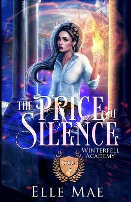 Book cover for The Price of Silence: Book 3