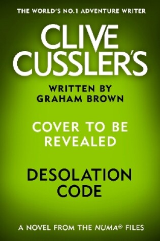 Cover of Clive Cussler’s Desolation Code