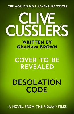 Book cover for Clive Cussler’s Desolation Code