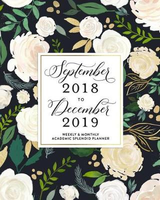 Book cover for September 2018 to December 2019 Weekly Planner