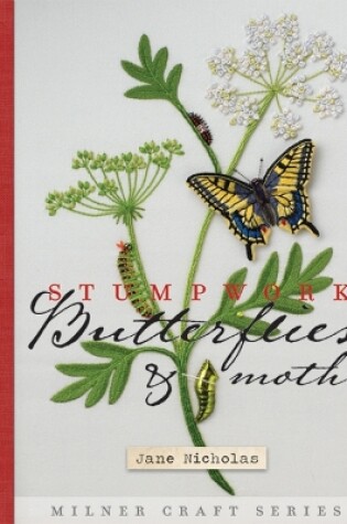 Cover of Stumpwork Butterflies & Moths