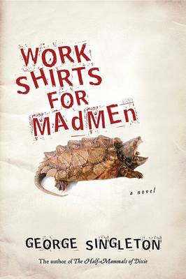 Cover of Work Shirts for Madmen