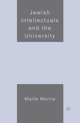 Book cover for Jewish Intellectuals and the University