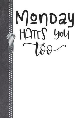 Book cover for Monday Hate You Too