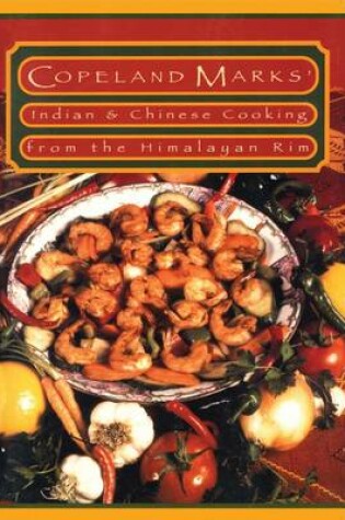 Cover of Indian & Chinese Cooking from the Himalayan Rim