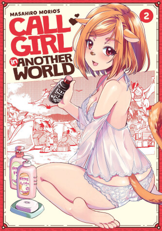 Cover of Call Girl in Another World Vol. 2