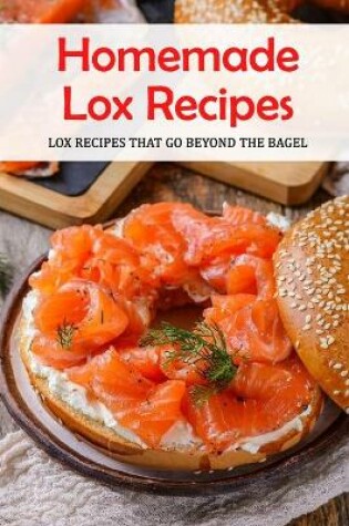 Cover of Homemade Lox Recipes