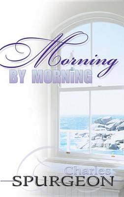 Book cover for Morning by Morning (365 Day Devotional)