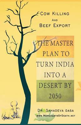 Book cover for Cow Killing and Beef Export - The Master Plan to Turn India Into a Desert by 2050