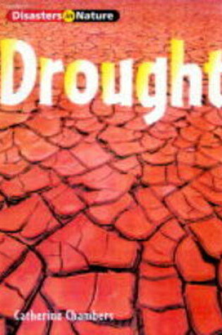 Cover of Disasters in Nature: Drought (Cased)