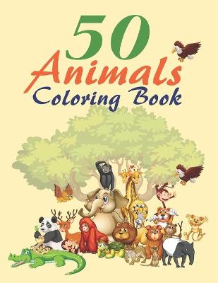 Book cover for 50 Animals Coloring Book