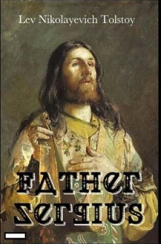 Cover of Father Sergius annotated