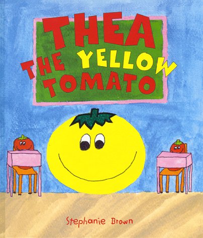 Book cover for Thea the Yellow Tomato