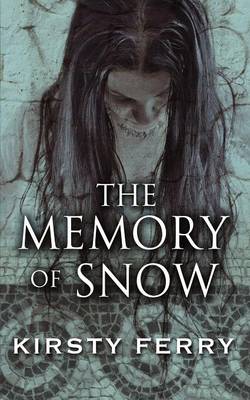 Book cover for The Memory of Snow