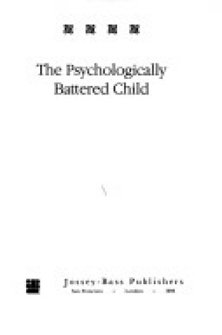 Cover of The Psychologically Battered Child