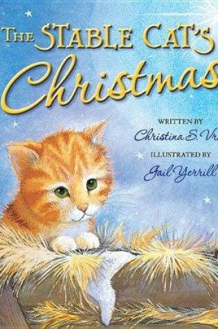 Cover of THE STABLE CAT'S CHRISTMAS