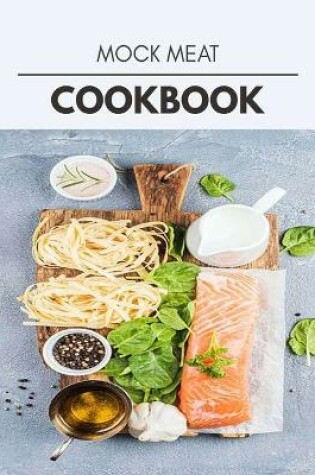 Cover of Mock Meat Cookbook