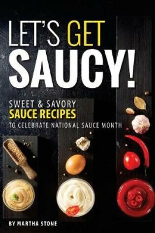 Cover of Let's Get Saucy!