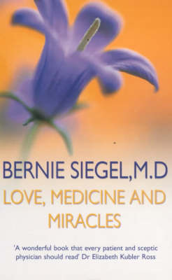 Book cover for Love, Medicine and Miracles