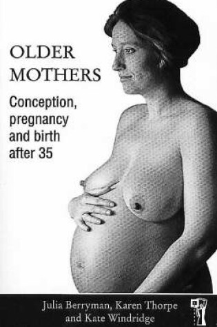 Cover of Older Mothers