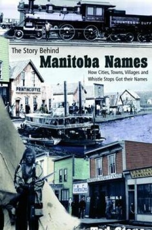 Cover of Story Behind Manitoba Names