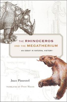 Book cover for The Rhinoceros and the Megatherium