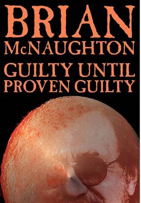 Book cover for Guilty Until Proven Guilty