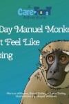 Book cover for The Day Manuel Monkey Didn't Feel Like Climbing
