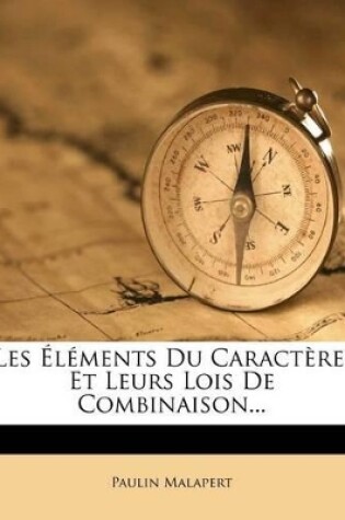 Cover of Les �l�ments Du Caract�re