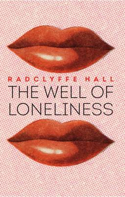 The Well of Loneliness by Radclyffe Hall