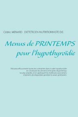 Cover of Menus de printemps pour l'hypothyroïdie