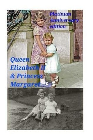 Cover of Queen Elizabeth II & Princess Margaret