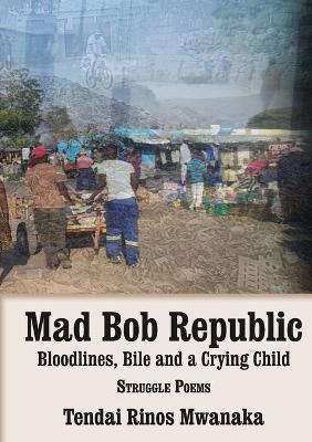 Book cover for Mad Bob Repuplic