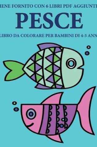 Cover of Libro da colorare per bambini di 4-5 anni (Pesce)