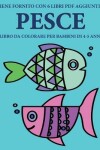 Book cover for Libro da colorare per bambini di 4-5 anni (Pesce)