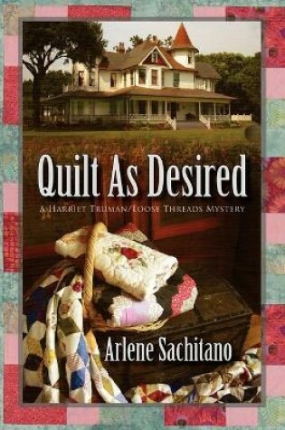 Cover of Quilt as Desired