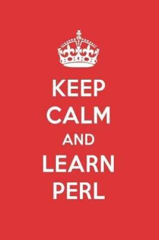 Cover of Keep Calm and Learn Perl