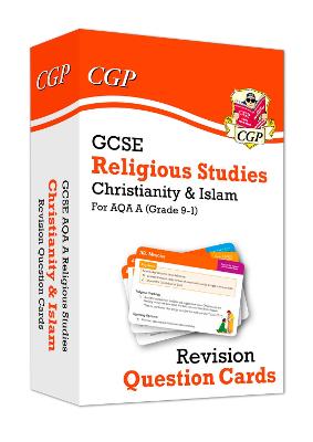 Book cover for GCSE AQA A Religious Studies: Christianity & Islam Revision Question Cards