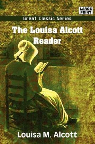 Cover of The Louisa Alcott Reader