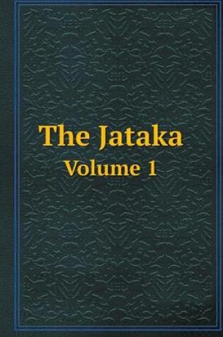 Cover of The Jataka Volume 1