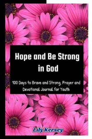 Cover of Hope and Be Strong in God