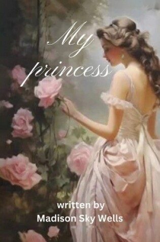 Cover of My Princess