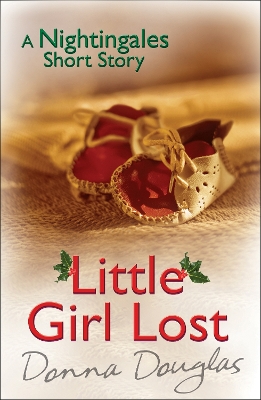 Book cover for Little Girl Lost: A Nightingales Christmas Story