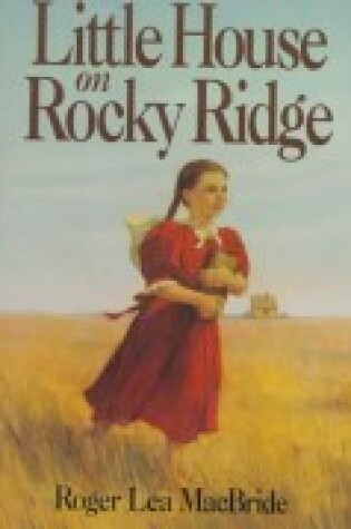 Cover of Little House on Rocky Ridge