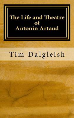 Book cover for The Life and Theatre of Antonin Artaud