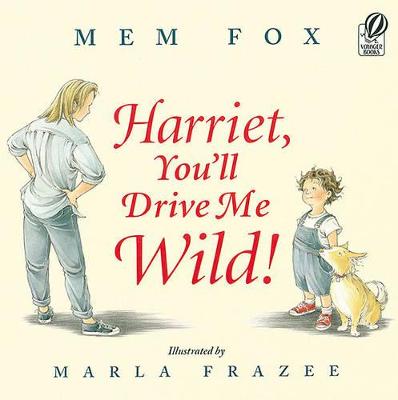 Book cover for Harriet, You'll Drive Me Wild