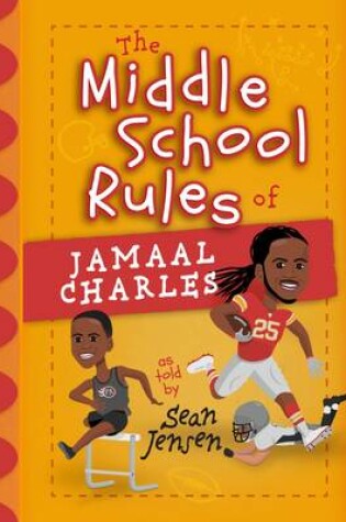Cover of The Middle School Rules for Jamaal Charles
